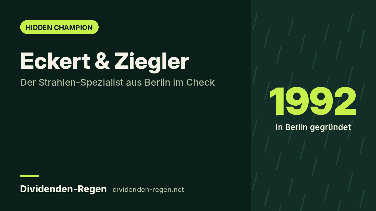Eckert & Ziegler: Der Strahlen-Spezialist aus Berlin im Check – Dividenden-Regen