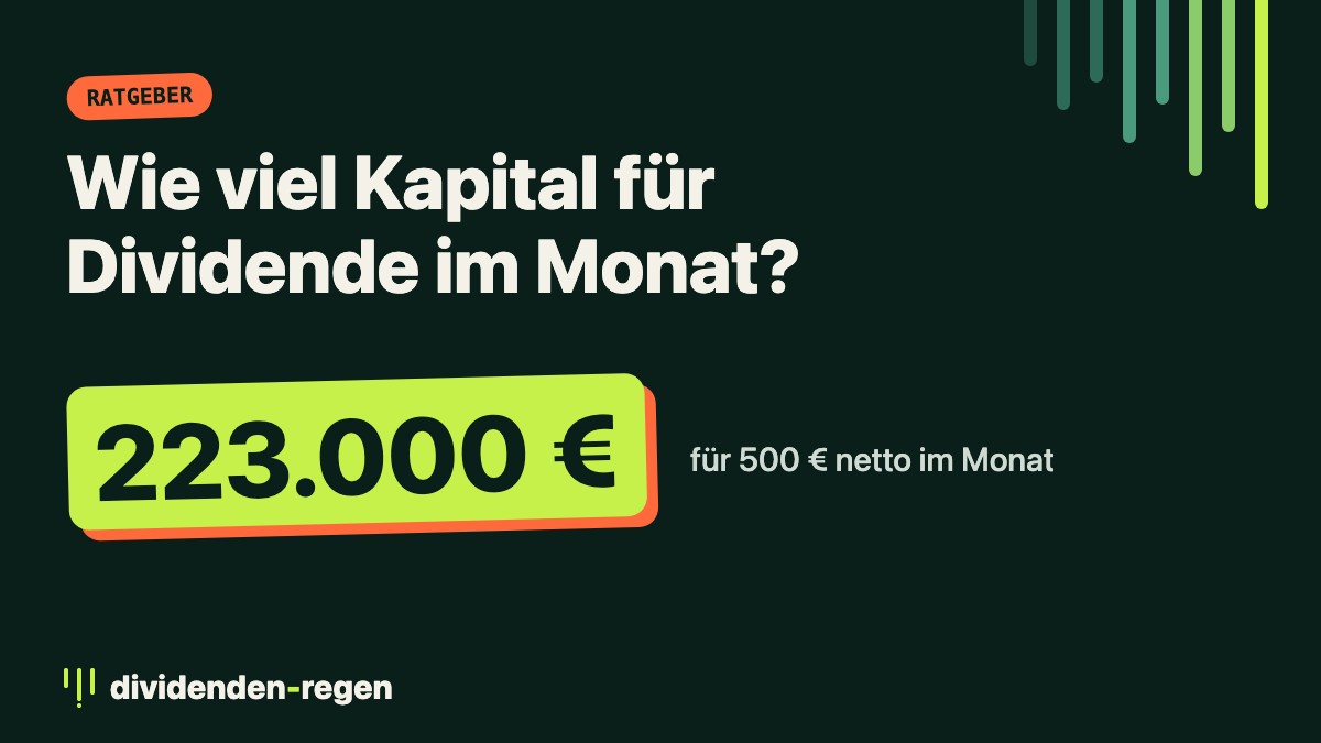Wie viel Kapital für Dividende im Monat