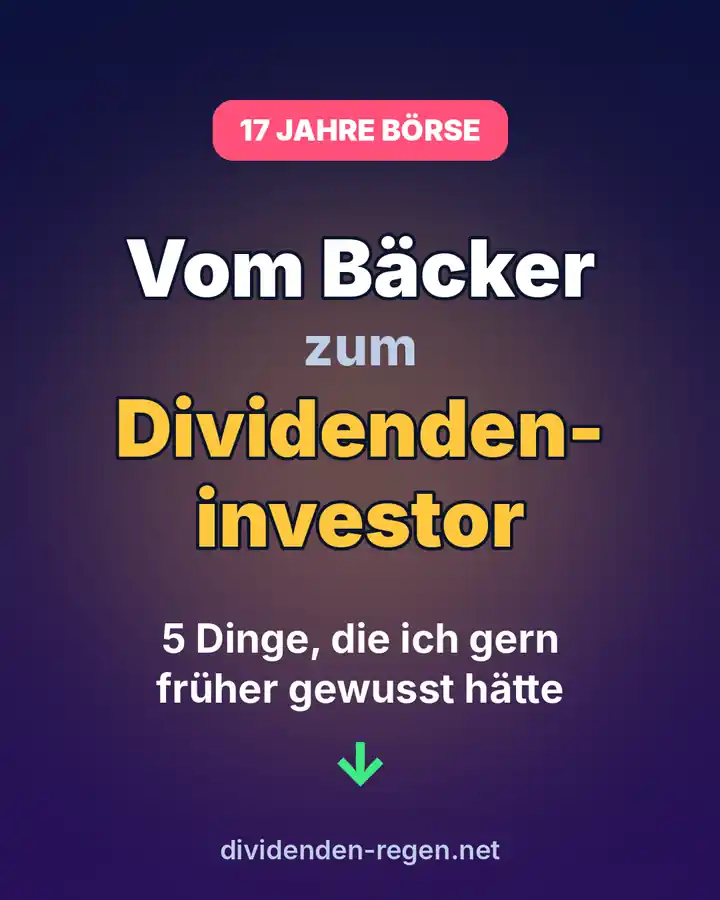 Grafik: Vom Bäcker zum Dividendeninvestor – 5 Dinge, die ich gern früher gewusst hätte